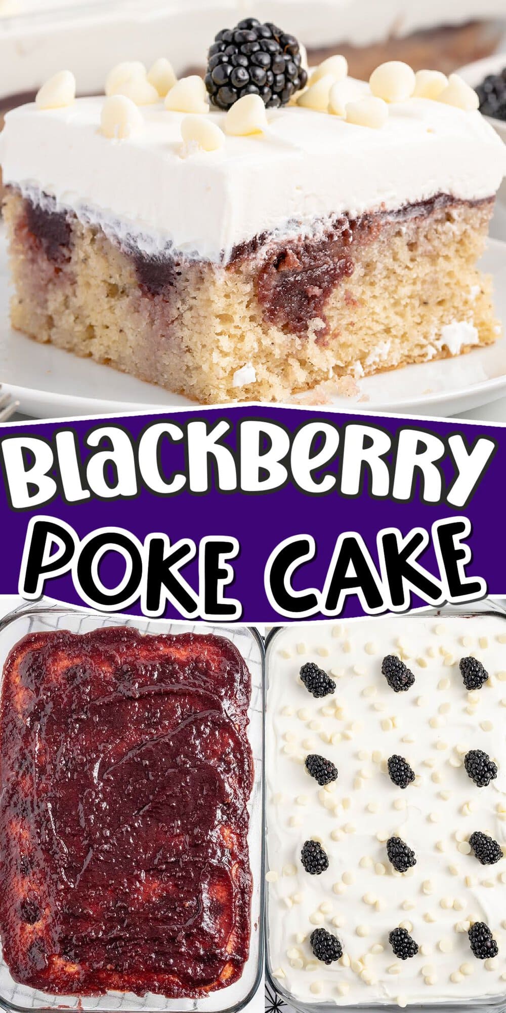 Blackberry Poke Cake pinterest