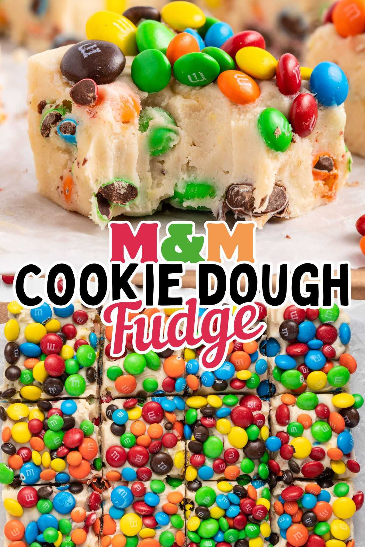 m&m cookies dough fudge pin.