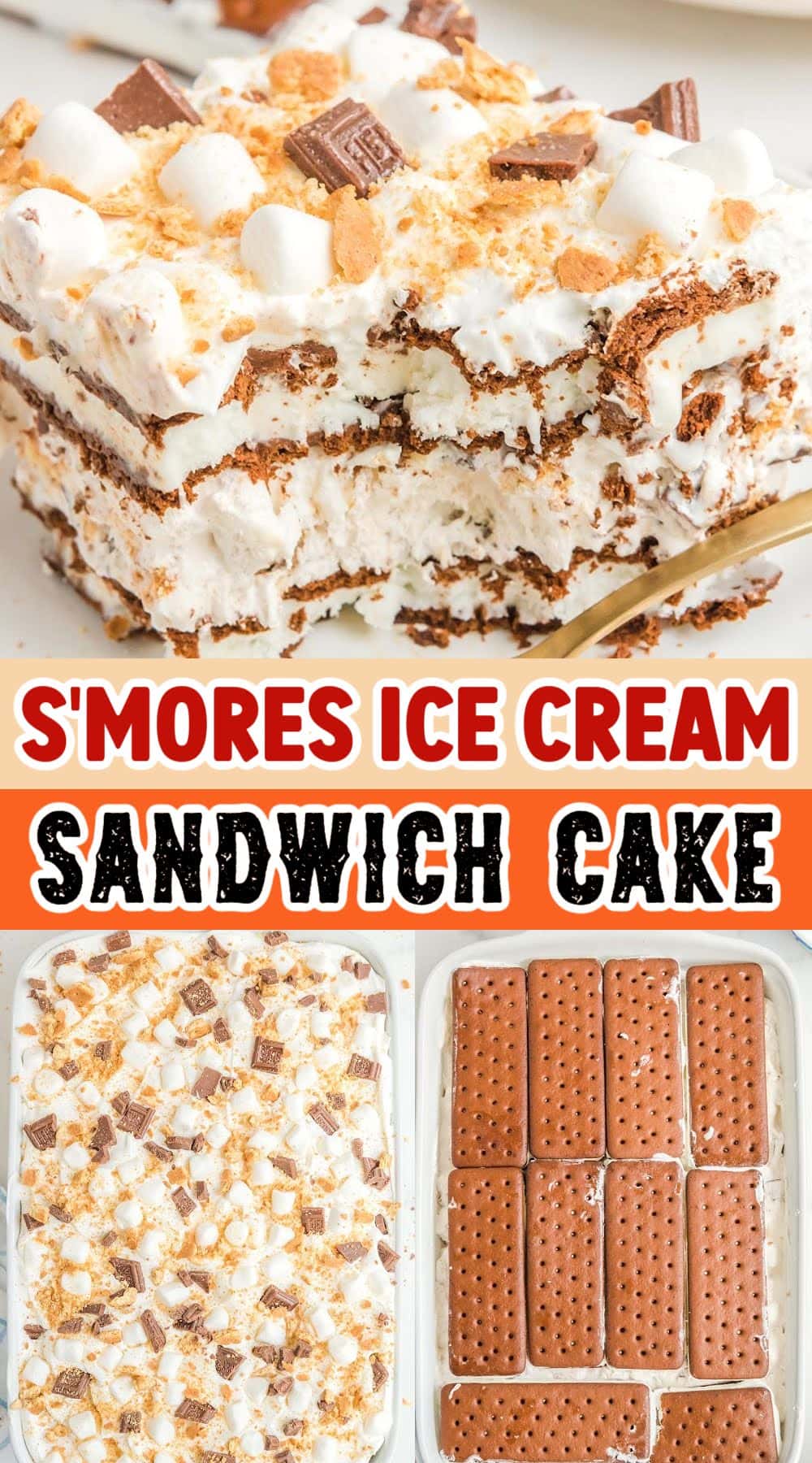 S'mores Ice Cream Sandwich Cake pinterest