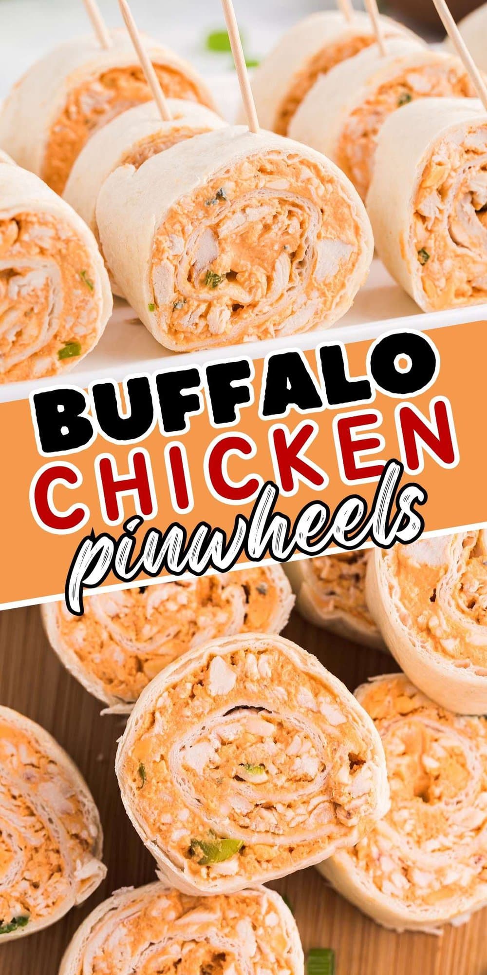Buffalo Chicken Pinwheels pinterest