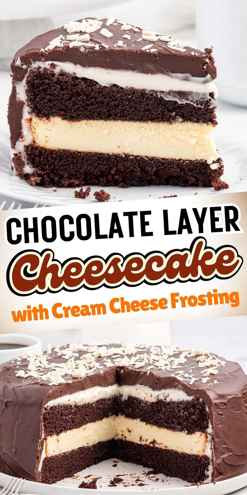 Chocolate Layer Cheesecake pinterest