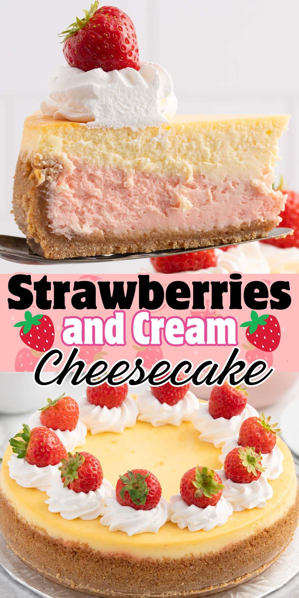 Strawberries and Cream Cheesecake pinterest