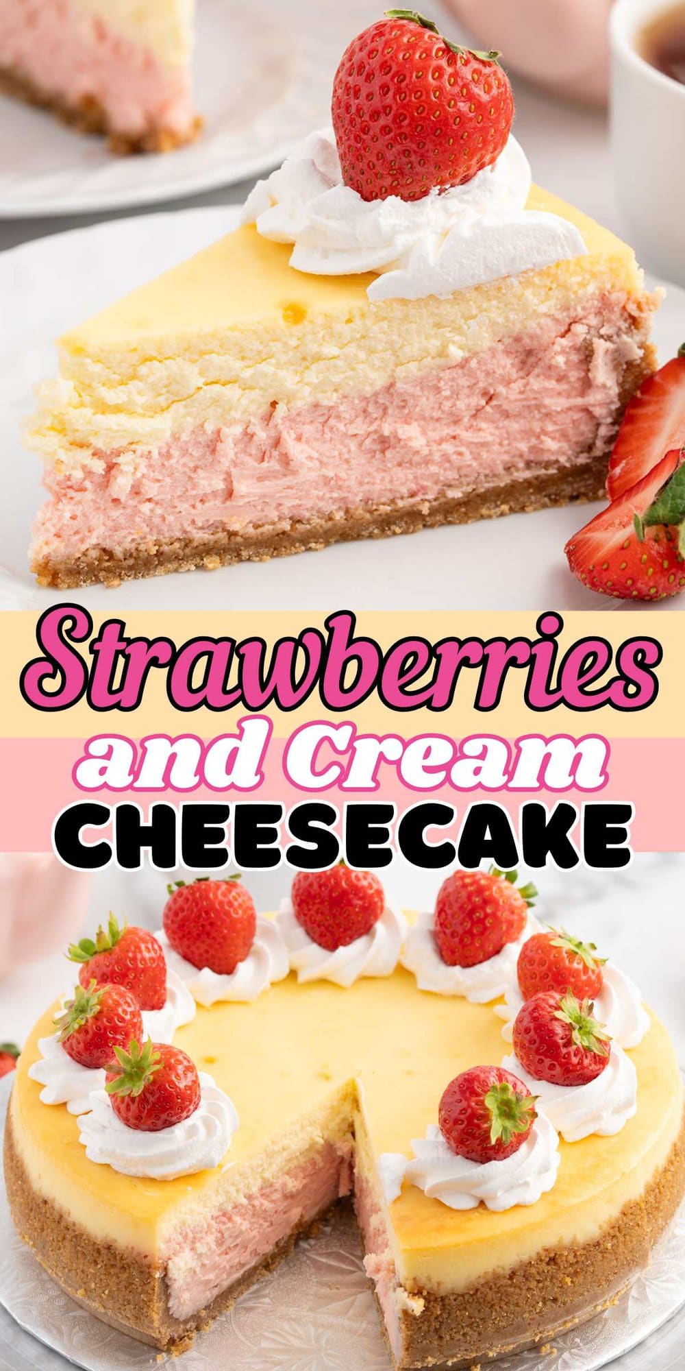 Strawberries and Cream Cheesecake pinterest