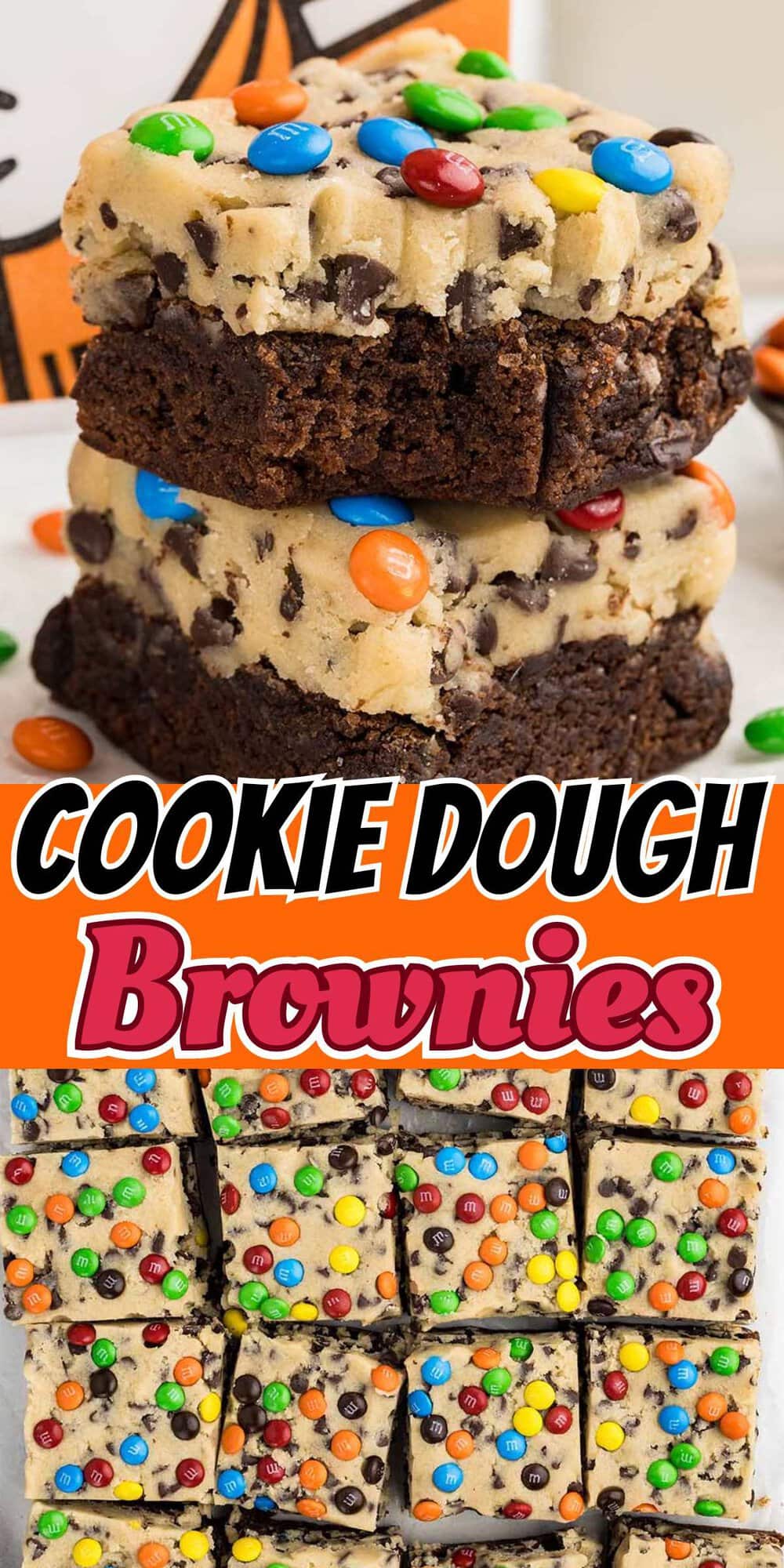 Cookie Dough Brownies Pinterest