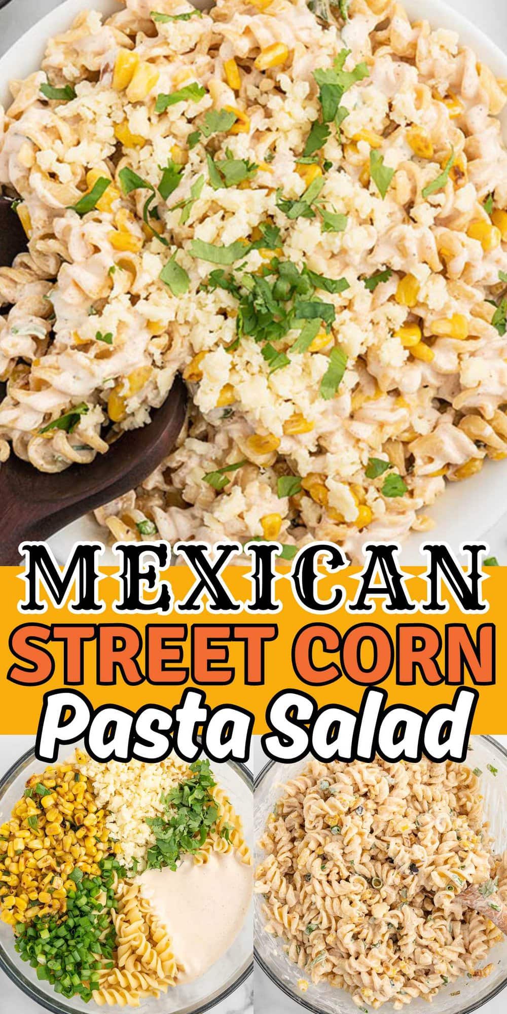 Mexican Street Corn Pasta Salad pinterest
