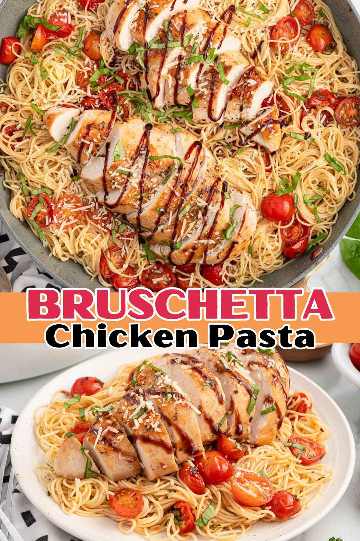 Bruschetta Chicken Pasta pin.
