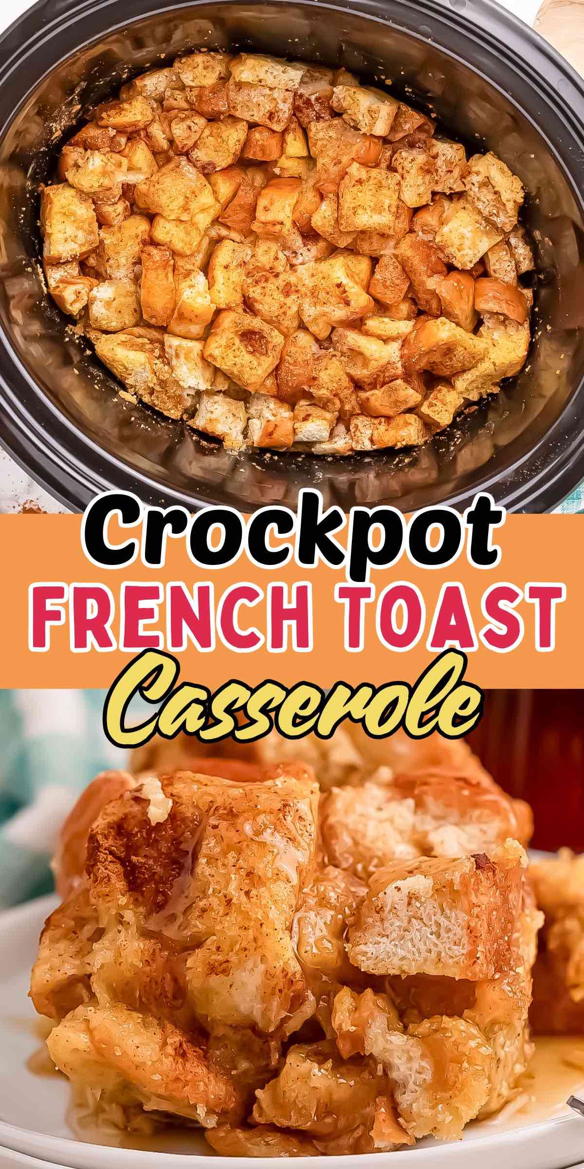 crockpot french toast casserole pins.