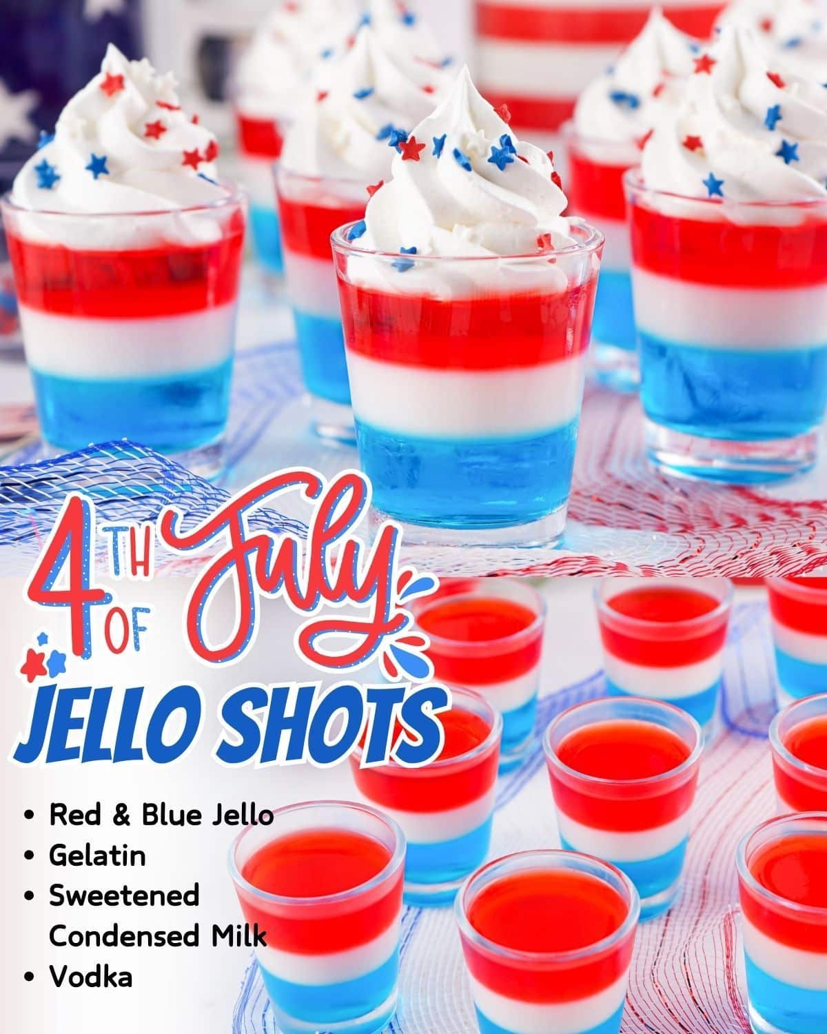 4th of july jello shots.