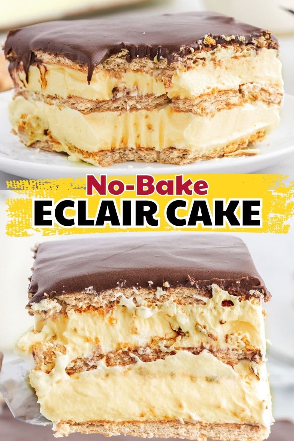 no-bake eclair cake, showing two layered slices on plates above and below yellow text.