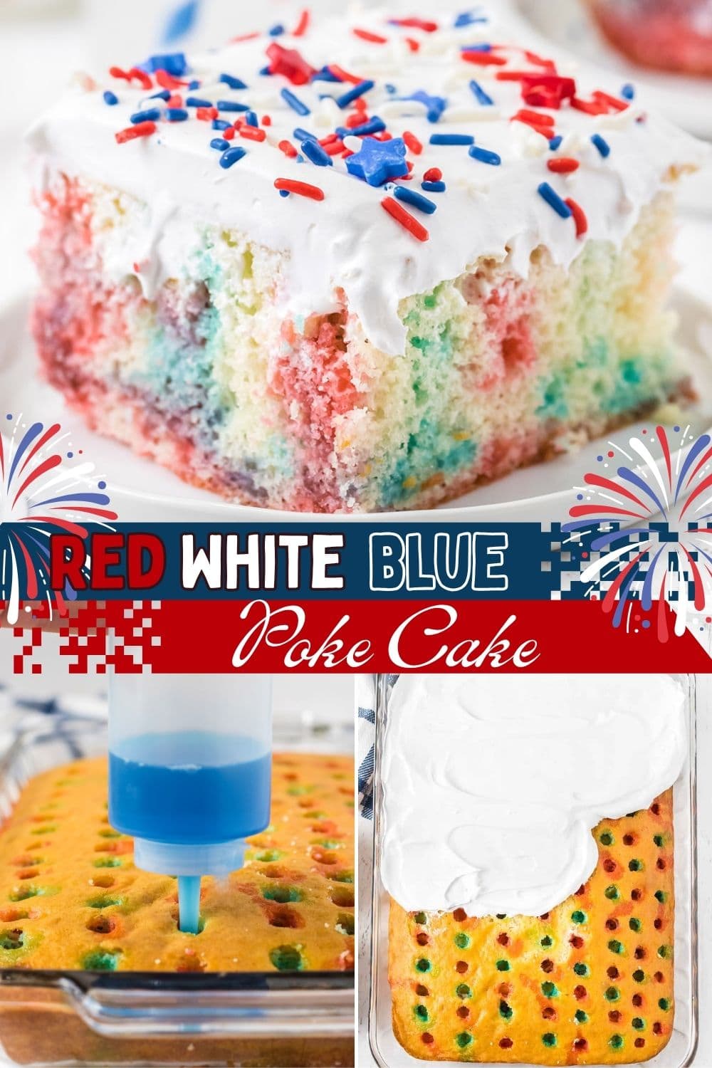 Red, White and Blue Poke Cake Pin 2.