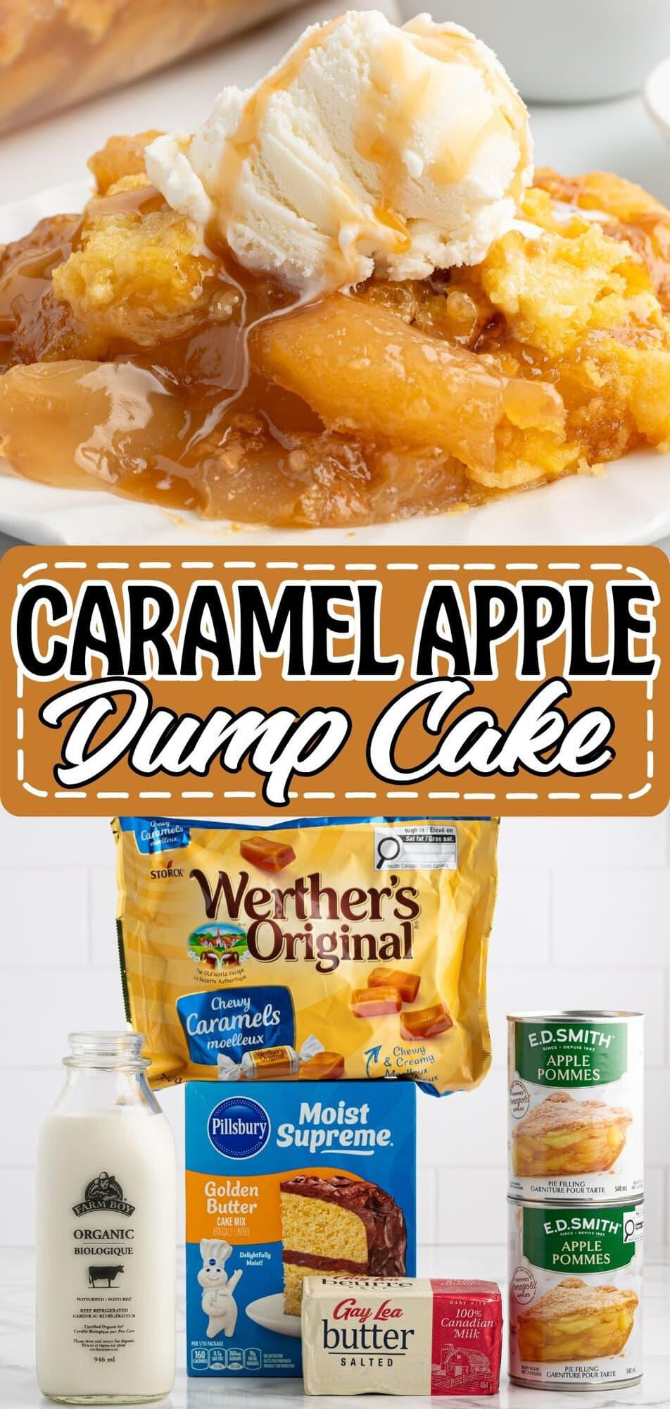 Plated caramel apple dump cake with ice cream above a photo of the recipe ingredients.
