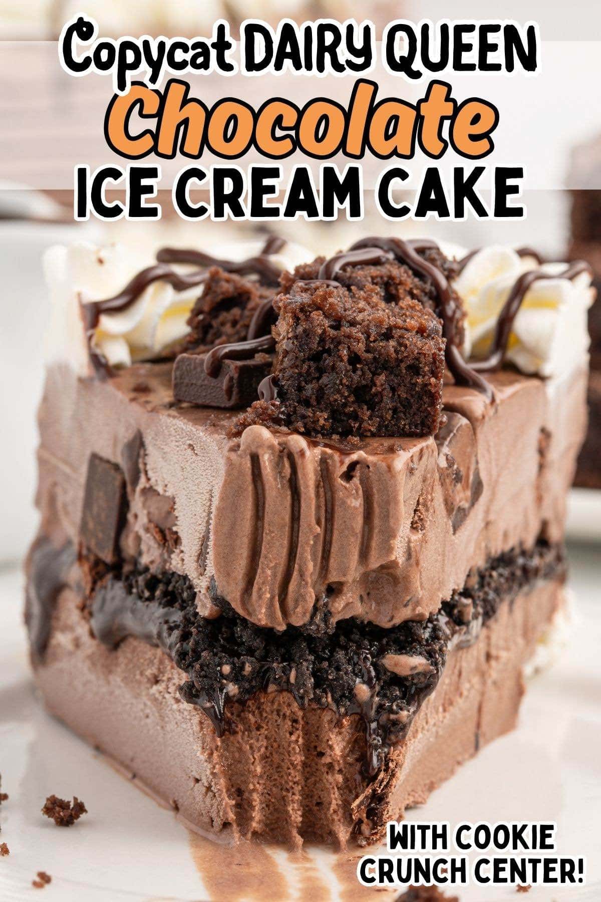 Dairy Queen Copycat Chocolate Ice Cream Cake pins1