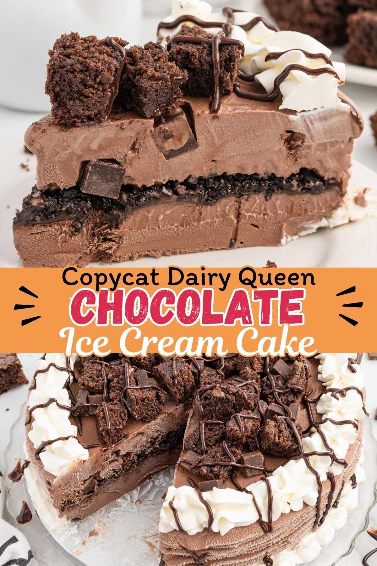 Dairy Queen Copycat Chocolate Ice Cream Cake pins2