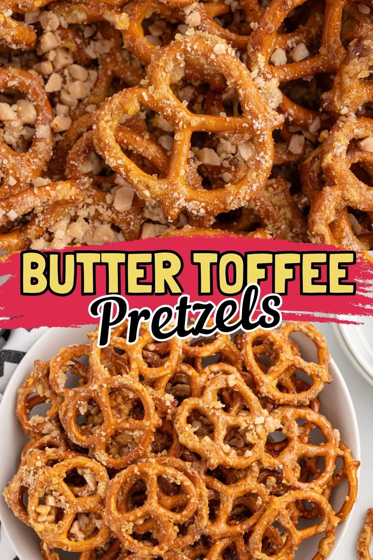 butter toffee pretzels pin.