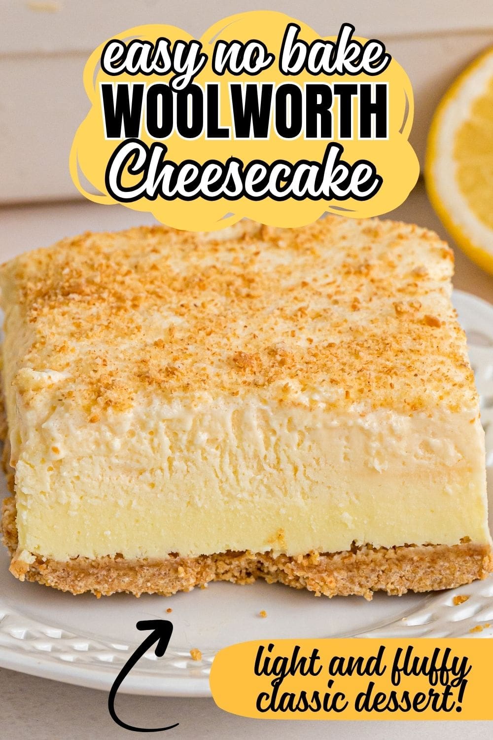 A slice of Woolworth Cheesecake with graham crackers crumb and light lemon filling served on a white plate