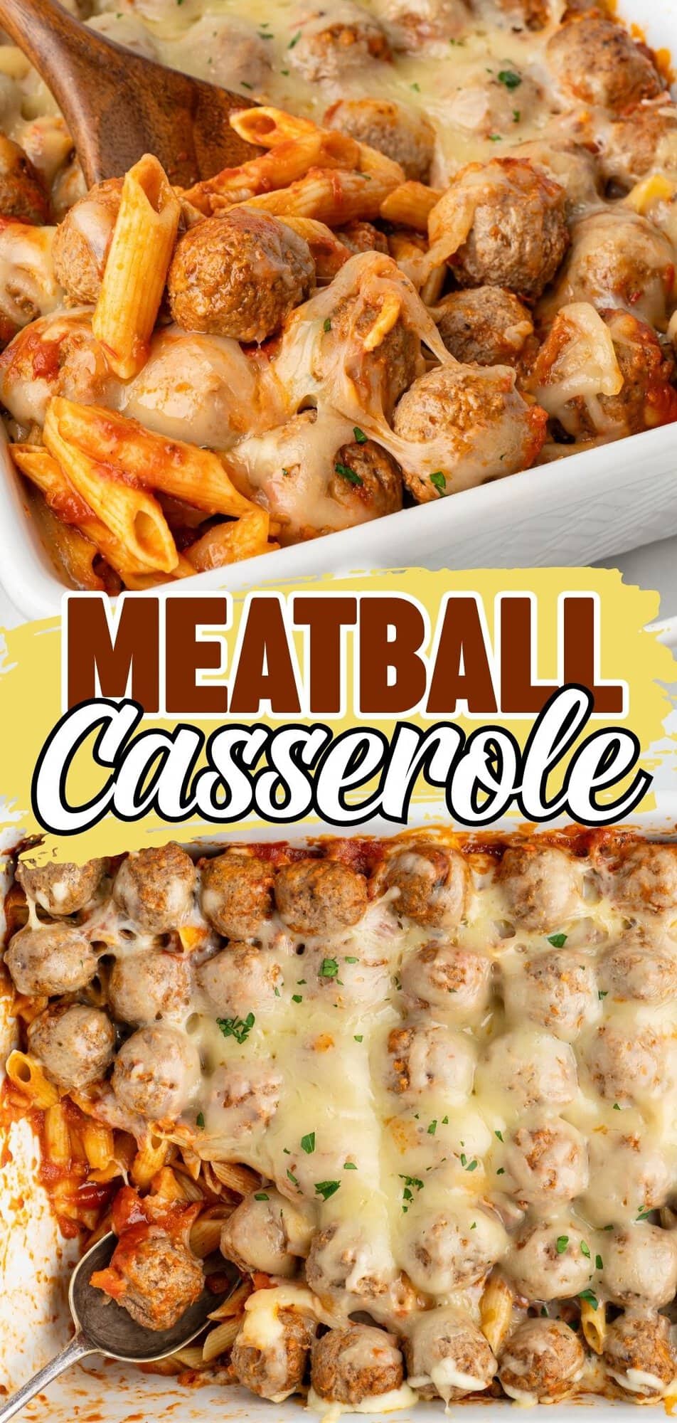 Meatball casserole recipe pin with cheesy pasta and meatballs in a baking dish.