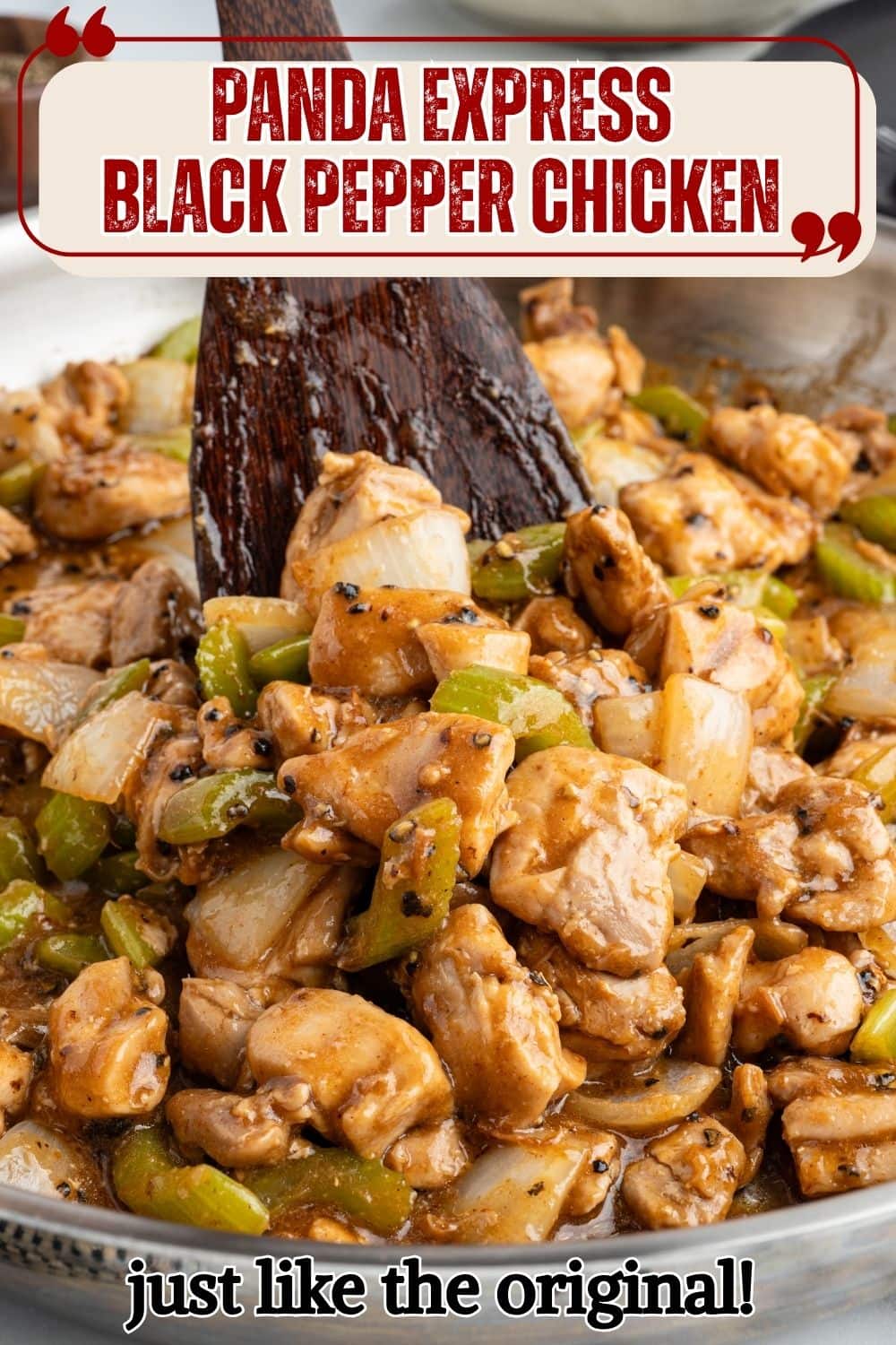 Panda Express Black Pepper Chicken recipe graphic showing a close-up of the stir-fry with celery and onions being stirred with a wooden spatula.