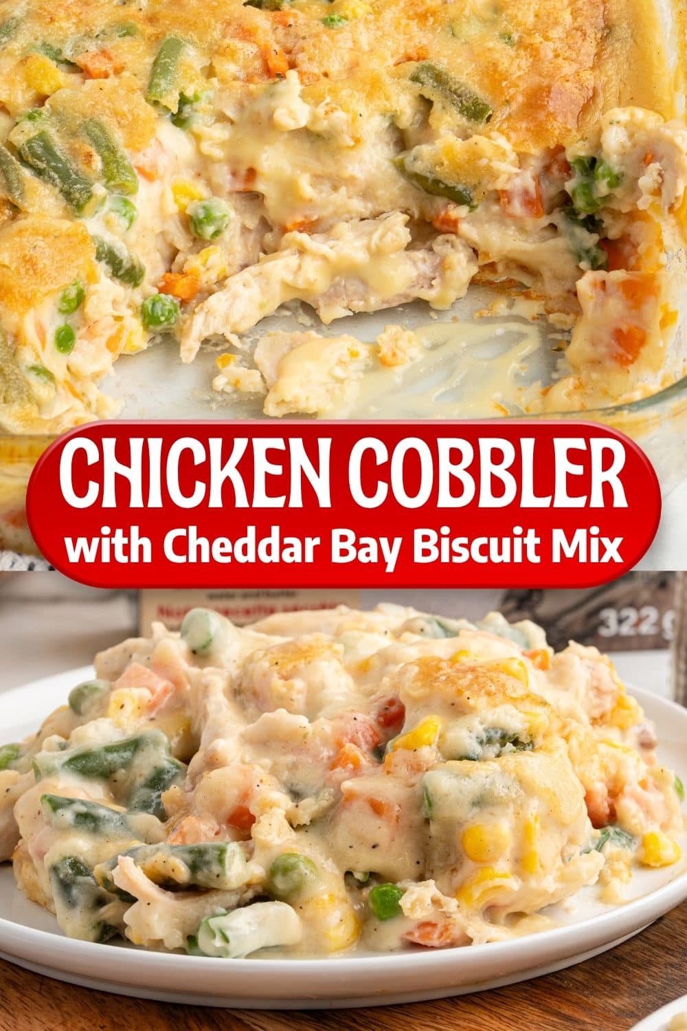Pinterest pin for chicken cobbler with cheddar bay biscuit mix.
