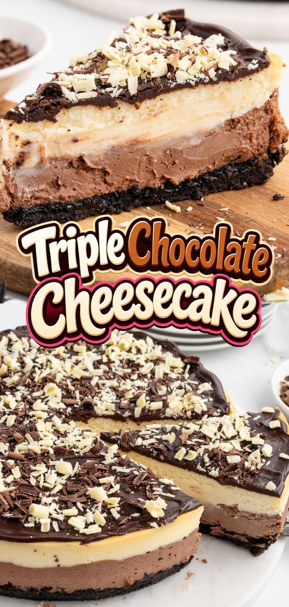 Whole triple chocolate cheesecake with a slice removed, topped with chocolate curls.
